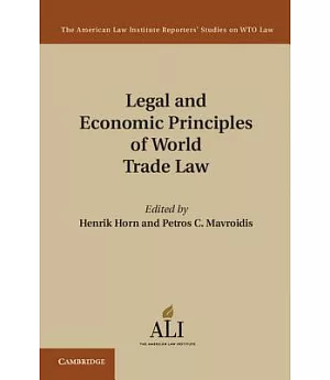 Legal and Economic Principles of World Trade Law