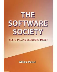 The Software Society: Cultural and Economic Impact