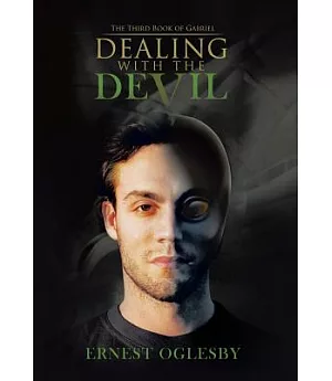 Dealing With the Devil: The Third Book of Gabriel