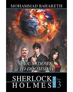 Sherlock Holmes in 2012: Countdown to Doomsday