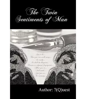 The Twin Sentiments of Man