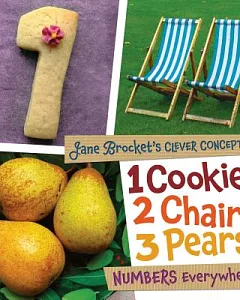 1 Cookie, 2 Chairs, 3 Pears: Numbers Everywhere