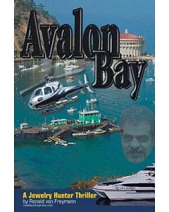 Avalon Bay: A Jewelry Hunter Thriller