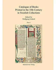 Catalogue of Books Printed in the 15th Century in Swedish Collections