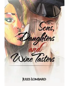Sons, Daughters and Wine Tasters