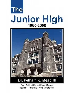 The Junior High: 1960-2000