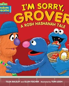I’m Sorry, Grover: A Rosh Hashanah Tale