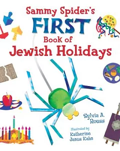 Sammy Spider First Book of Jewish Holidays