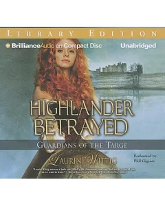 Highlander Betrayed: Library Edition