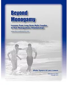 Beyond Monogamy: Lessons from Long-Term Male Couples in Non-Monogamous Relationships