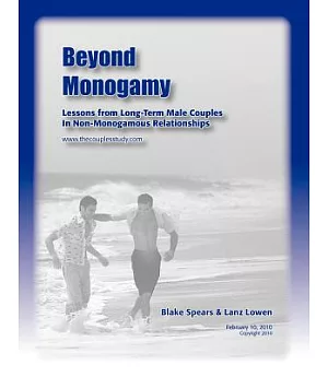 Beyond Monogamy: Lessons from Long-Term Male Couples in Non-Monogamous Relationships