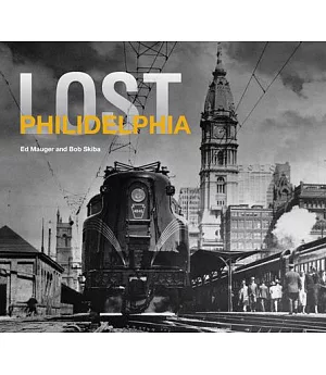 Lost Philadelphia