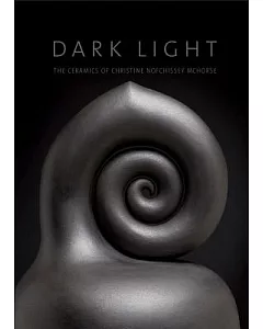 Dark Light: The Ceramics of Christine Nofchissey McHorse