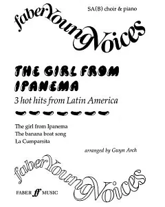 The Girl from Ipanema: Sa (B) Choir & Piano