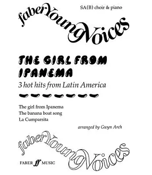 The Girl from Ipanema: Sa (B) Choir & Piano