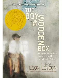 The Boy on the Wooden Box: How the Impossible Became Possible... on Schindler’s List