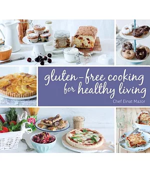 Gluten-Free Cooking for Healthy Living