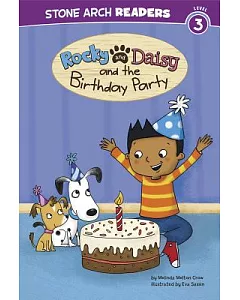 Rocky and Daisy and the Birthday Party