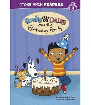 Rocky and Daisy and the Birthday Party