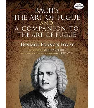 Bach’s the Art of Fugue & a Companion to the Art of Fugue
