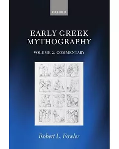 Early Greek Mythography: Commentary