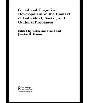 Social and Cognitive Development in the Context of Individual, Social and Cultural Processes