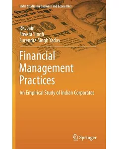 Financial Management Practices: An Empirical Study of Indian Corporates