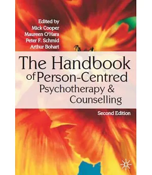 The Handbook of Person-Centred Psychotherapy & Counselling