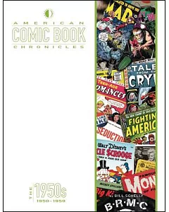 American Comic Book Chronicles: The 1950s, 1950-1959