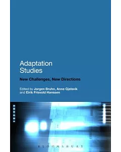 Adaptation Studies: New Challenges, New Directions