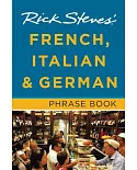 Rick Steves’ French, Italian & German Phrase Book