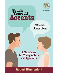 Teach Yourself Accents - North America: A Handbook for Young Actors and Speakers