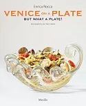 Venice on a Plate: But What a Plate!
