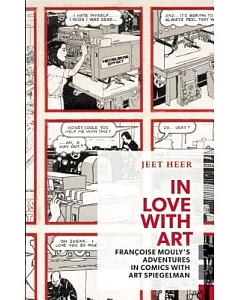 In Love With Art: Francoise Mouly’s Adventures in Comics With Art Spiegelman