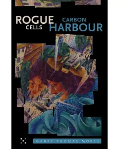 Rogue Cells / Carbon Harbour