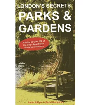 London’s Secrets Parks & Gardens