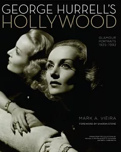 George Hurrell’s Hollywood: Glamour Portraits 1925-1992