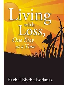Living With Loss: One Day at a Time