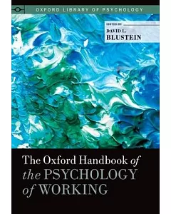 The Oxford Handbook of the Psychology of Working