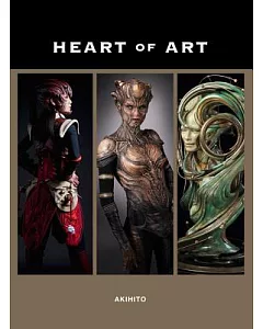 Heart of Art: Welcome to a Small Glimpse into the Grand World of Special Effects Makeup and Fine Art of akihito