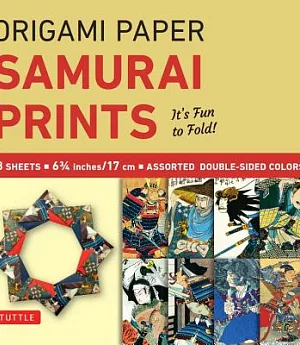 Origami Paper Samurai Prints Small 6 3/4��: It’s Fun to Fold!