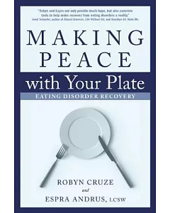 Making Peace With Your Plate: Eating Disorder Recovery