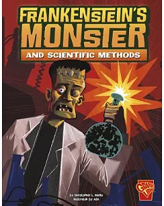Frankenstein’s Monster and Scientific Methods