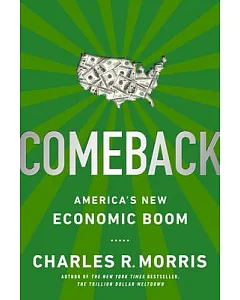 Comeback: America’s New Economic Boom