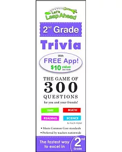 Let’s Leap Ahead 2nd Grade Trivia: The Game of 300 Questions for You and Your Friends!