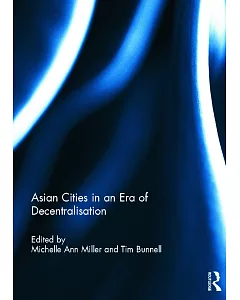 Asian Cities in an Era of Decentralisation