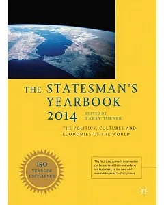 The Statesman’s Yearbook 2014: The Politics, Cultures and Economies of the World