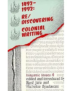 1492-1992: Re/Discovering Colonial Writing