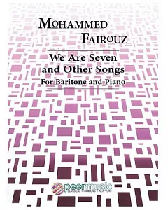 We Are Seven and Other Songs: Baritone and Piano