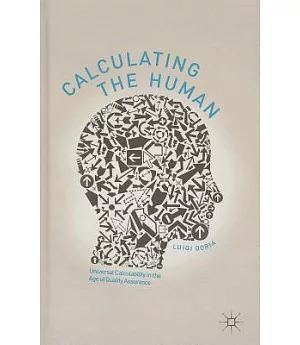 Calculating the Human: Universal Calculability in the Age of Quality Assurance